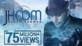 MINAR RAHMAN  JHOOM  Official Video  Bangla New Song [upl. by Samot]