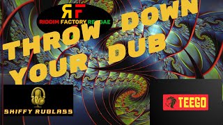 Riddim Factory  THROW DOWN YOUR DUB [upl. by Zweig39]