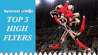 Top 5 Best  GYMNASTICS Olympics HIGH FLY FLYERS [upl. by Yanel]