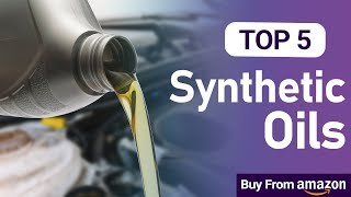 Top 5 BEST Synthetic Oils of 2023 [upl. by Rosina83]