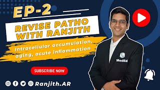 Revise Patho with Ranjith  Ep2  Intracellular accumulation aging acute inflammation [upl. by Ardnoed]