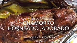 RECETA DE CHAMORROS DE PUERCO  Cerdo HORNEADOS ADOBADOS [upl. by Berna]