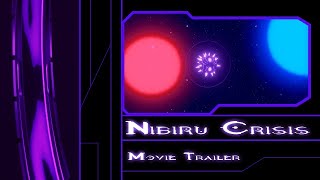 Nibiru Crisis Movie Trailer [upl. by Akilaz]