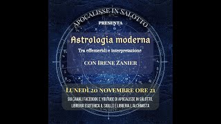 Apocalisse in salotto Astrologia Moderna con Irene Zanier [upl. by Etteuqal]