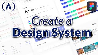 Create a Design System with Figma  Full Course [upl. by Arihas985]