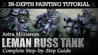 How To Paint Astra Militarum Leman Russ Warhammer 40K Painting Tutorial USE FOR ALL VEHICLES [upl. by Anaid]