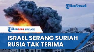 Rangkuman Hari Ke26 Perang IsraelHamas Rusia Tak Terima Suriah Diserang Pengungsi di Gaza Dibom [upl. by Isla]