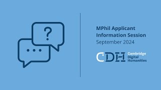 MPhil Applicant Information Session September 2024 [upl. by Renrew]