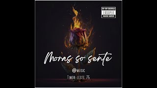 Moras So Sente Cover Music Tetun 2024 [upl. by Seidnac525]