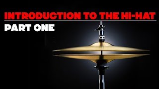 Introduction to the HiHat Part One [upl. by Aowda]