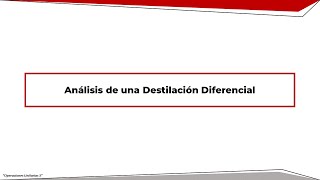 Análisis Destilación DIFERENCIAL o Simple por Lotes [upl. by Asilahs]