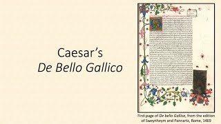 Caesars De Bello Gallico quotThe Gallic Warquot [upl. by Ycnaf]