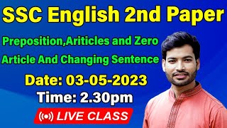 SSC  2023 I English 2nd Paper I Prepositions Articles amp Zero articles I Changing Sentence [upl. by Meagan]