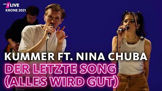 KUMMER  DER LETZTE SONG ALLES WIRD GUT FEAT NINA CHUBA  1LIVE Krone 2021 [upl. by Novel665]