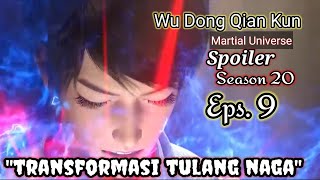 Wu Dong Qian Kun S20 Eps 9Spoiler WDQKMartial Universe [upl. by Law]