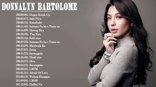 Donnalyn Bartolome Nonstop OPM Songs  Donnalyn Bartolome Love Songs [upl. by Tomaso]