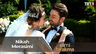 Azra ve Cenkin nikah merasimi 🎈🎉🎊✨  Elimi Bırakma 43Bölüm [upl. by Euk]