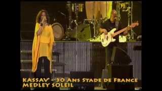 KASSAV  LIVE 30 ANS STADE DE FRANCE  MEDLEY SOLEIL [upl. by Ohcamac]