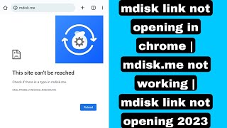 mdisk link not opening in chrome  mdiskme not working  mdisk link not opening 2023 [upl. by Devonna188]