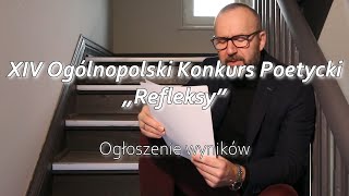 Refleksy 2022  ogłoszenie wyników XIV Ogólnopolskiego Konkursu Poetyckiego REFLEKSY [upl. by Dennison]