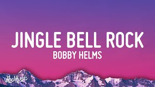 Bobby Helms  Jingle Bell Rock Lyrics [upl. by Illil]