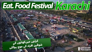 Karachi Eat 2023  Pakistans Largest Food Festival [upl. by Horten328]