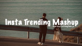 Instagram Trending Mashup Lofi Song  Babu 4u  music lofi bollywood trending instagram [upl. by Llerrah]