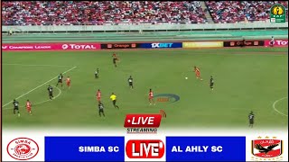 🔴LIVE Simba vs Al Ahly Sc  Full Stream Robo Fainali Ligi ya Mabingwa Afrika CAF Champions League [upl. by Yaned]