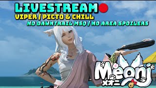 FFXIV  More Levelling Viper  Picto  Chill  PvP  Livestream NO SPOILERS [upl. by Rollo]