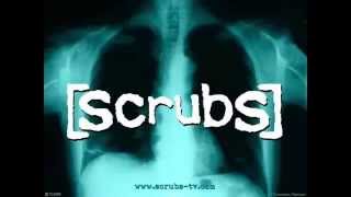 Scrubs Theme Song [upl. by Gervase]