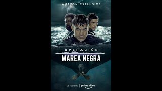 Operacion Marea Negra documental Cap 1 Castellano [upl. by Aitam]