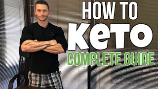 How to Do a Keto Diet The Complete Guide [upl. by Fabria651]