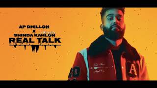 REAL TALK  Slowed  Reverb  AP Dhillon  Shinda Kahlon [upl. by Vita]