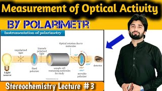 Measurement of Optical Activity by Polarimeter  Optical Rotation  Specific Rotation Polarimeter [upl. by Oznola285]