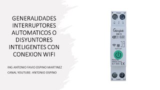 INTERRUPTORES AUTOMATICOS O DISYUNTORES INTELIGENTES CON CONEXION WI FI Y SU USO EN REFRIGERACION [upl. by Azelea]