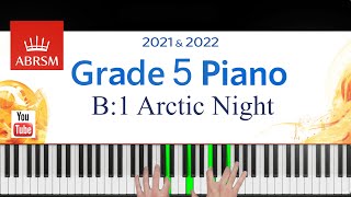 ABRSM 20212022 Grade 5 B1 Arctic Night  A M Beach Piano exam piece [upl. by Atidnan931]