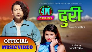 New Nepali Song 2024 • Duri • Pramod Kharel [upl. by Aseena]