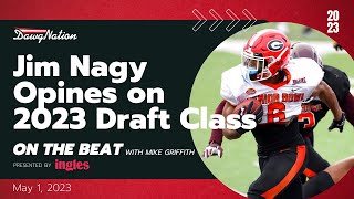 NFL expert Jim Nagy opines on UGAs 2023 draft class [upl. by Gothar915]