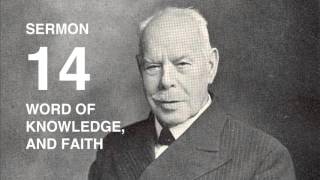 Smith Wigglesworth AUDIO Sermon 1418 Word of Knowledge and Faith [upl. by Suellen258]