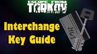 INTERCHANGE KEY GUIDE  Escape From Tarkov [upl. by Yle163]