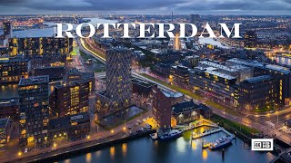 Discover Rotterdam A Vibrant City of Innovation amp Culture in 4K [upl. by Grimbly]