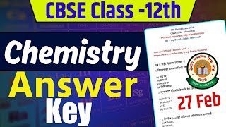 Class 12th Chemistry Solutions 2024  Cbse class 12th Chemistry Exam 2024  27 feb Chemistry Answer [upl. by Hamlen619]