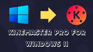 How To Install KineMaster Pro In Windows 11  Kinemaster For Pc 2023 [upl. by Odnamra]