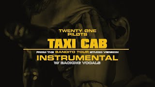 twenty one pilots  Taxi Cab Bandito Tour Studio Version INSTRUMENTAL [upl. by Euqinwahs]