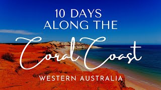 10 Day SelfDrive Road Trip Coral Coast of Western Australia [upl. by Stroud206]