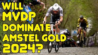 MVDP MIGHT Need to Worry at Amstel Gold 2024 [upl. by Fedirko160]