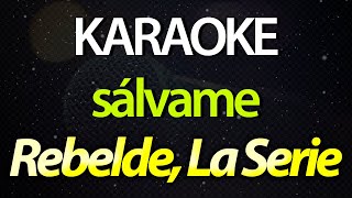 ⭐ Sálvame Extrañarte Es Mi Necesidad  Rebelde La Serie RBD Karaoke Version Netflix ‎Cover [upl. by Santiago]