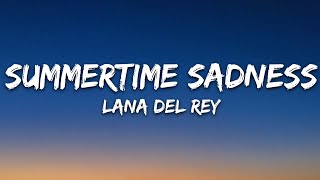 Lana Del Rey  Summertime Sadness Lyrics [upl. by Dunaville]