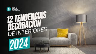 ✅ 12 TENDENCIAS DE DECORACIÓN DE INTERIORES 👉 2024 [upl. by Lihas]