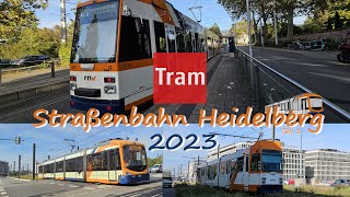 Straßenbahn Heidelberg 2023  Teil 1  4K 60fps UHD [upl. by Annawahs809]